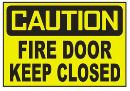 Caution Fire Door Keep Closed Sticker Safety Decal Sign D698 - £1.54 GBP+