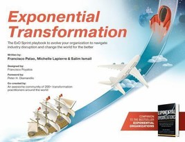 Exponential Transformation: The ExO Sprint Playbook to Evolve Your Organization - £10.18 GBP