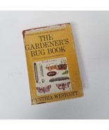 Gardener&#39;s Bug Book Illustrated Garden Insect Pest Handbook 1964 - £11.65 GBP