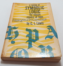 A Survey of Symbolic Logic by C.I. Lewis Dover Editions 1960 Algebra of Logic - £18.28 GBP