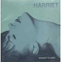  Woman To Man by Harriet Cd   - £8.39 GBP