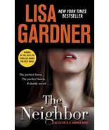 The Neighbor: A Detective D. D. Warren Novel [Mass Market Paperback] Gar... - £5.48 GBP