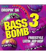 BASS BOMB 3 (DROPIN&#39; DA FREESTYLE LATIN HIP-HOP) CD 1994 CYNTHIA GIGGLES... - £15.56 GBP