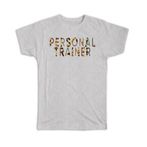 Personal Trainer Animal Print : Gift T-Shirt For Feminine Coach Instructor Sport - £14.45 GBP