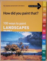 How Did You Paint That?: 100 Ways to Paint Landscapes - £6.63 GBP