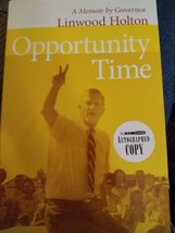Opportunity Time by Linwood Holton (2008, Hardcover) Signed Copy Autogra... - $19.79