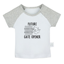 Future Gate Opener Funny T shirts Newborn Baby T-shirts Infant Graphic Tees Tops - £8.28 GBP+