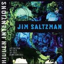Jim Saltzman - Hidden Intentions Jazz CD 2007 - £7.74 GBP