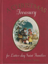 A Christmas Treasury for Latter-day Saint Families by Newell rare Hardcover NEW - £53.97 GBP