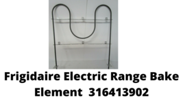 Frigidaire Electric Range Bake Element  316413902 - £29.57 GBP