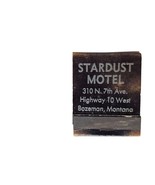 Vintage Matchbook Stardust Motel Bozeman Montana Unstruck Advertising - €11,87 EUR