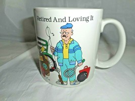 Retired and Loving It Coffee Mug Cup Man Fish Golf Tennis Paint Russ Berrie 8828 - £9.85 GBP
