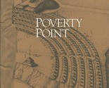 Poverty Point: A Terminal Archaic Culture of the Lower Mississippi Valley - £19.94 GBP