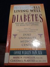 Eating Well-Living Well with Diabetes: Dietary Approaches to Healthy Living Duke - £2.34 GBP