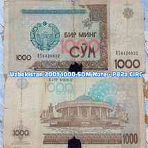 Uzbekistan 2001 1000 SOM Banknote - P82a - Auth Issue CIRC 8822 - $3.99