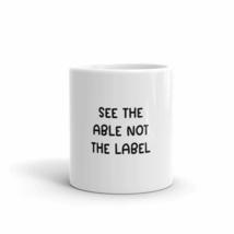 See The Able Not The Label Sarscatic 11oz Mug - £12.52 GBP