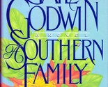 A Southern Family: A Novel by Gail Godwin / 1987 Hardcover with Jacket - $2.27