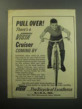 1969 Vista Cruiser Bicycle Ad - Pull over! There's a Vista cruiser coming by - $18.49