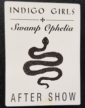 INDIGO GIRLS - VINTAGE ORIGINAL CLOTH SWAMP OPHELIA TOUR BACKSTAGE PASS ... - €8,50 EUR