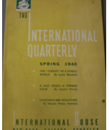 The International Quarterly, Spring 1940, Vol IV, No. 2. Includes: “The ... - $35.00