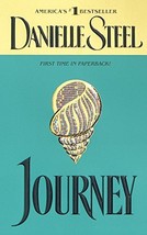 Journey: A Novel [Mass Market Paperback] Steel, Danielle - £1.57 GBP