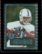 2006 Topps Heritage Chrome Football Trading Card THC43 Joseph Addai Colts Le - £3.87 GBP
