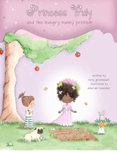 Princess Truly and the Hungry Bunny Problem [Paperback] Greenawalt, Kell... - $2.91
