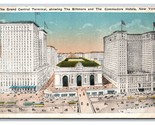Grand Central Terminal Biltmore Hotel Commodore New York Ny Unp Wb Carto... - £3.55 GBP