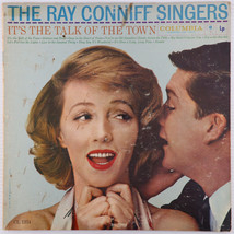 The Ray Conniff Singers &quot;It&#39;s The Talk Of The Town&quot; 1959 Jazz LP CL 1334... - £5.59 GBP