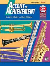 Accent on Achievement: Baritone B. C. Book 1 (Accent on Achievement, Bk 1) [Pape - £5.52 GBP