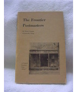 The Frontier Postmaster-Homer Stephen-Stephenville,Texas 1st-1952-102 pages - £24.03 GBP