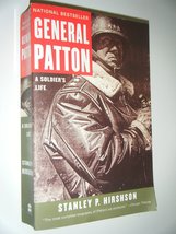 General Patton: A Soldier&#39;s Life [Paperback] Hirshson, Stanley - £12.59 GBP