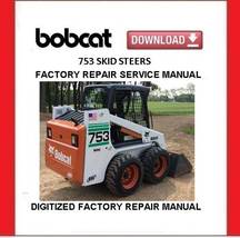 BOBCAT 753 Skid Steer Loaders Service Repair Manual - $25.00