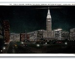 Public Square Union Terminal Night View Cleveland Ohio OH WB Postcard V21 - $2.92