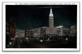 Public Square Union Terminal Night View Cleveland Ohio OH WB Postcard V21 - £2.29 GBP