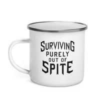 Coffee Mug - Surviving Purely Out Of Spite Appeal For Life Enamel Mug. F... - £16.95 GBP