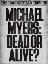 1978 Halloween Haddonfield Tribune Michael Myers Dead Or Alive?  - £2.57 GBP