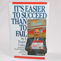 SIGNED It&#39;s Easier To Succeed Than To Fail By S. Truett Cathy Chick-fil-A HC DJ - £12.09 GBP