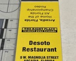 Matchbook Cover DeSoto Restaurant  Arcadia, FL gmg  All FL Championship ... - $12.38