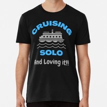 Cruising Solo Size S to 5XL Made in the USA T-Shirt - £17.56 GBP