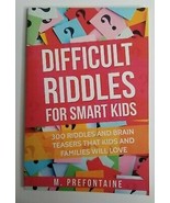Difficult Riddles for Smart Kids 300 Brain Teasers Prefontaine Book Home... - £3.92 GBP