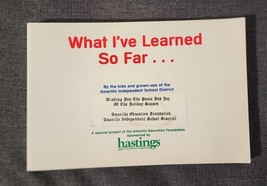What I&#39;ve Learned So Far...Amarillo, Texas AISD Hastings 1996 Students H... - £4.77 GBP