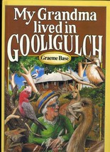 My Grandma Lived in Gooligulch by Graeme Base Pictorial Hard Cover - £7.78 GBP