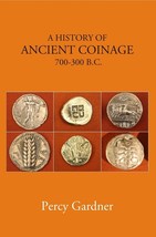 A History of Ancient Coinage 700-300 B.C. - £23.89 GBP