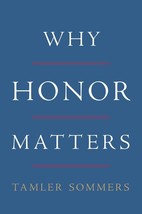 Why Honor Matters [Hardcover] Sommers, Tamler - £12.00 GBP