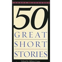 Fifty Great Short Stories Milton Crane - $10.00