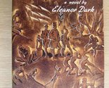 The Timeless Land Dark, Eleanor - $4.88
