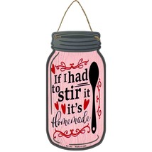 Stir It Homemade Hearts Pink Novelty Metal Mason Jar Sign - £14.11 GBP