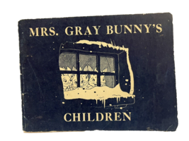 Mrs. Gray Bunny&#39;s Children Minnie Rowe Crabb Children&#39;s Book Series 1936 Vtg - £7.09 GBP