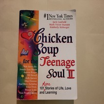 Chicken Soup for the Teenage Soul II Paperback 1998 ASIN 1558746161 - £1.55 GBP